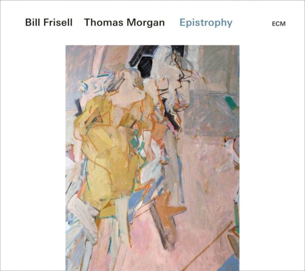 Audio Elite Bill Frisell, Thomas Morgan ‎– Epistrophy