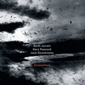 Keith-Jarrett-Gary-Peacock-Jack-DeJohnette-‎–-Somewhere-Audio-Elite-Colombia