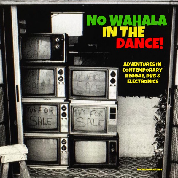 DETALLES DEL ADJUNTO Various-–-No-Wahala-In-The-Dance-Adventures-In-Contemporary-Reggae-Dub-Electronics-Audio-Elite-Colombia