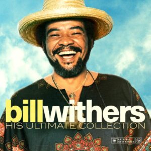 Bill Withers – His Ultimate Collection - Audio Elite Colombia