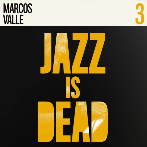 Marcos Valle, Ali Shaheed Muhammad & Adrian Younge – Jazz Is Dead 3 - Audio Elite Colombia