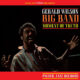 Gerald Wilson Big Band – Moment Of Truth - Audio Elite Colombia