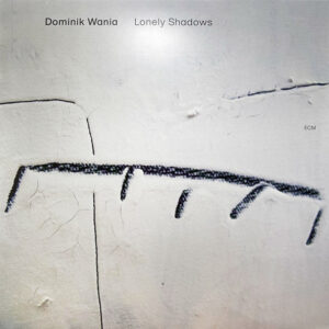 Dominik-Wania-–-Lonely-Shadows-Audio-Elite-Colombia
