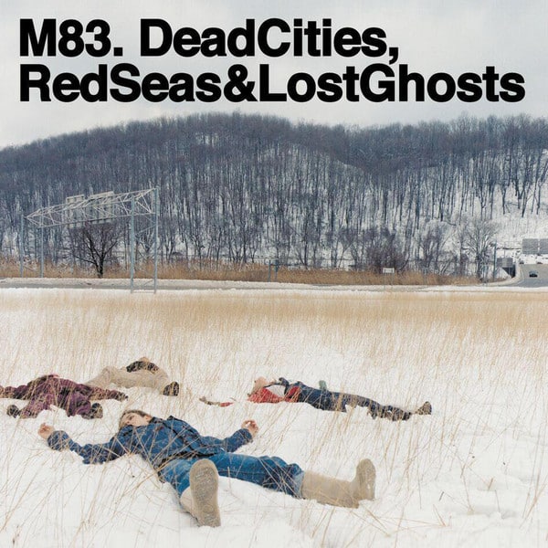 M83 – Dead Cities, Red Seas & Lost Ghosts