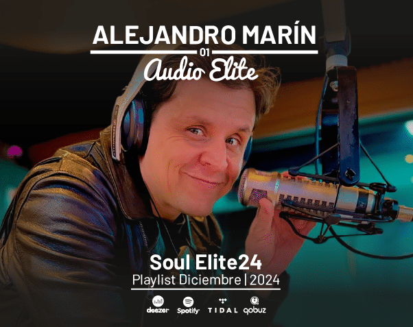 01 – Alejandro Marín x Audio Elite: Soul Elite24 – Diciembre 2024